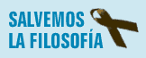 Ayúdanos a salvar la filosofía. No al anteproyecto por su olvido de la filosofía como asignatura